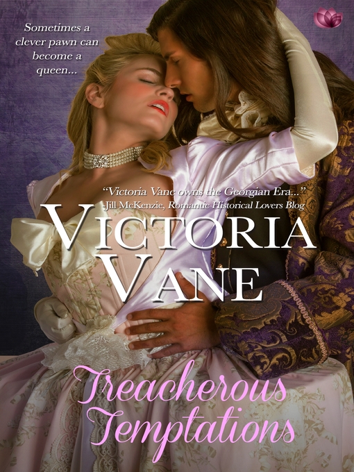 Title details for Treacherous Temptations by Victoria Vane - Wait list